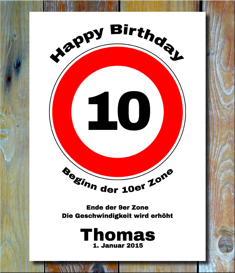 Geburtstags-Zonenschild als Verkehrszeichen 10 Jahre