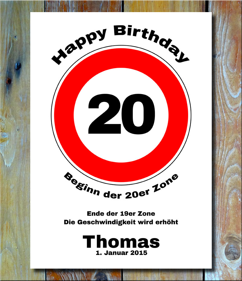 Geburtstags-Zonenschild als Verkehrszeichen 20 Jahre