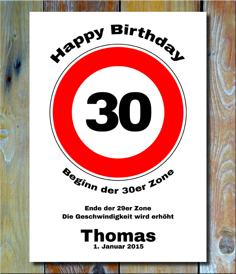 Geburtstags-Zonenschild als Verkehrszeichen 30 Jahre