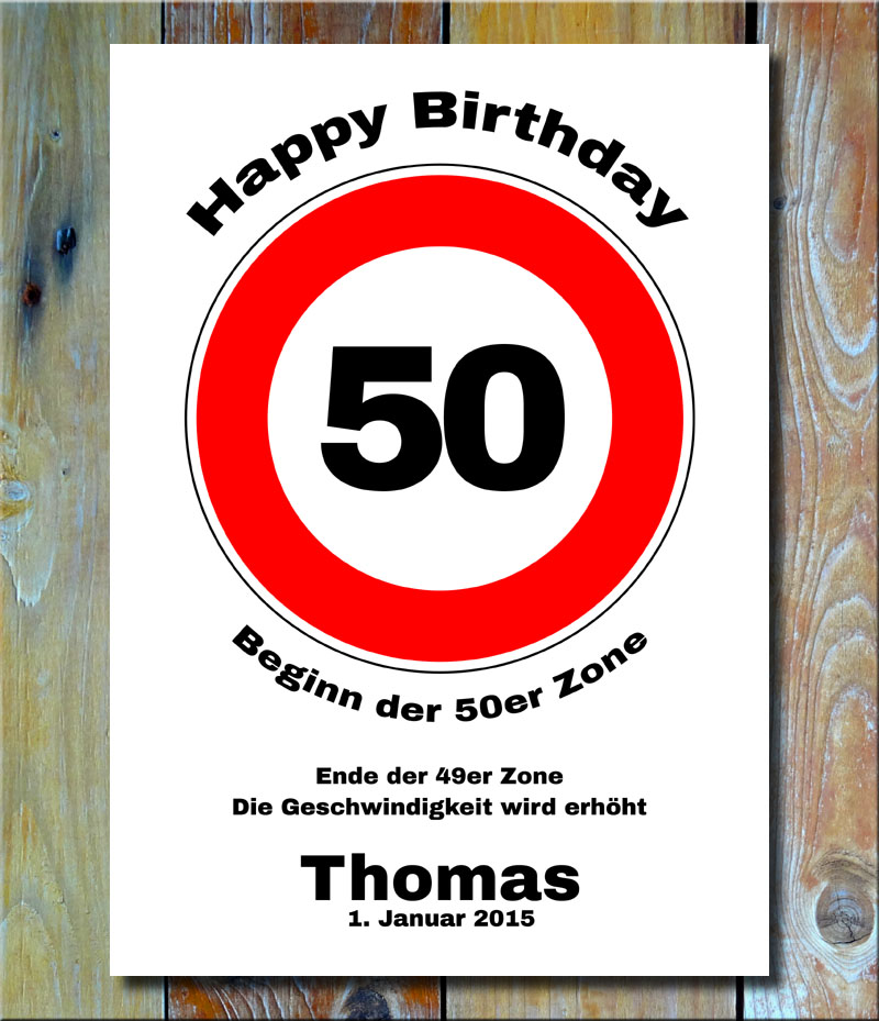 Geburtstags-Zonenschild als Verkehrszeichen 50 Jahre