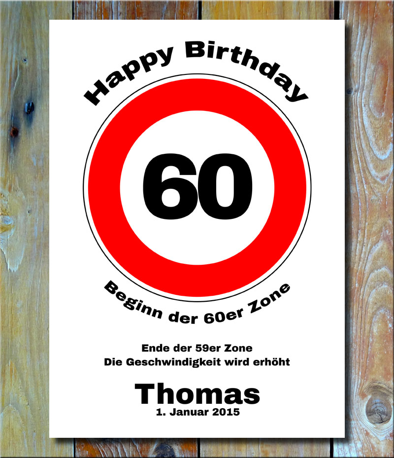 Geburtstags-Zonenschild als Verkehrszeichen 60 Jahre