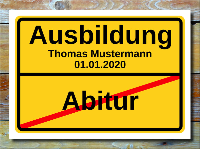 Ortsschild Abitur Ausbildung