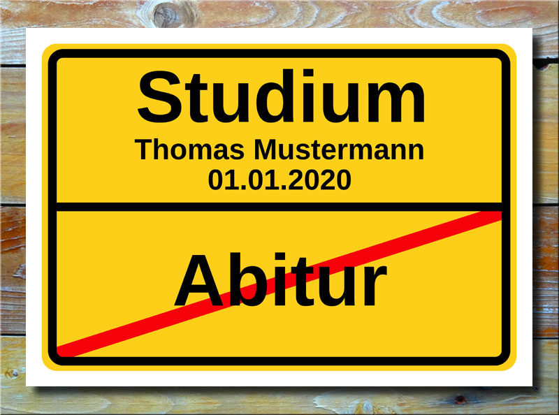 Ortsschild Abitur Studium