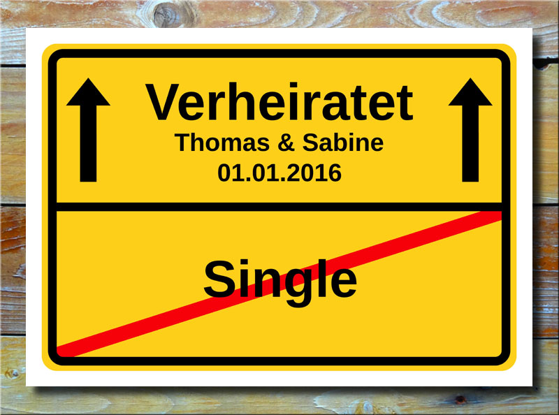 Ortsschild Single Verheirat