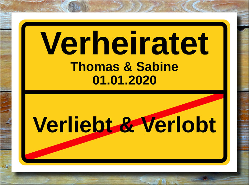 Ortsschild Verliebt Verlobt Verheiratet